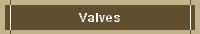 Valves